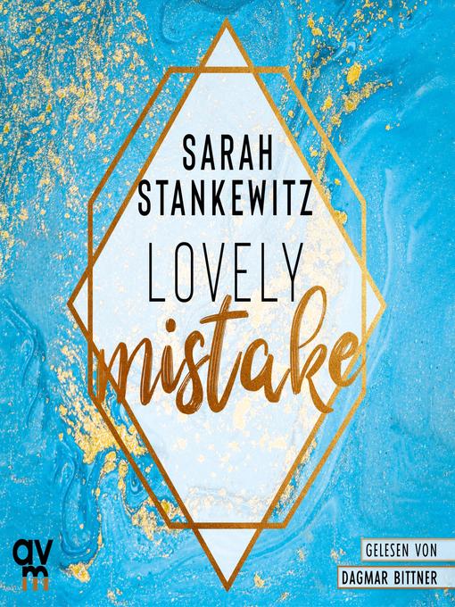 Title details for Lovely Mistake (Bedford-Reihe 2) by Sarah Stankewitz - Available